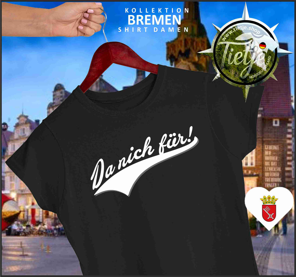 BREMEN - DA NICH FÜR!  - Damen Premiumshirt