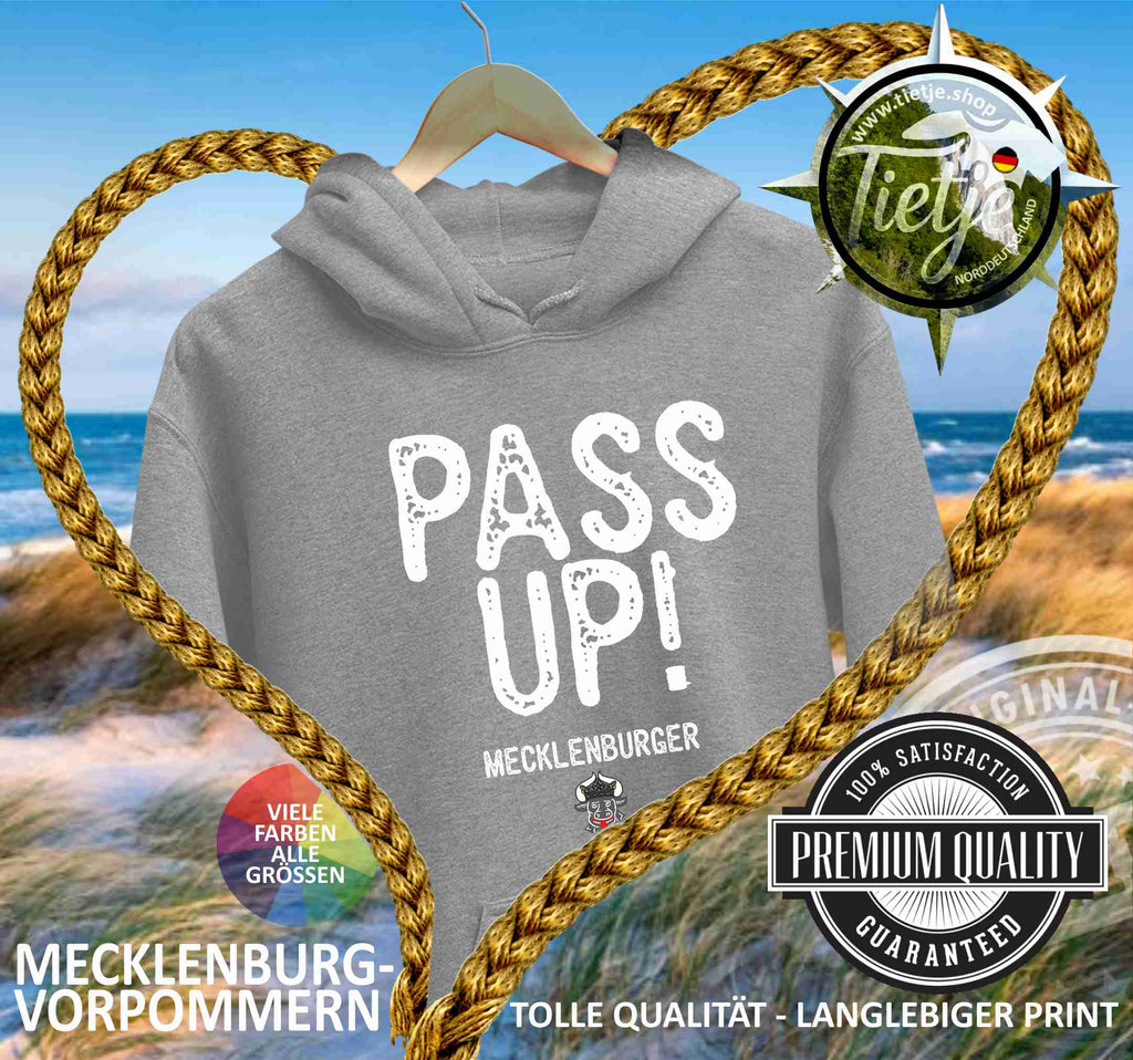 MECKLENBURG-VORPOMMERN - PASS UP! Mecklenburger  - Unisex Kapuzenpullover Hoodie